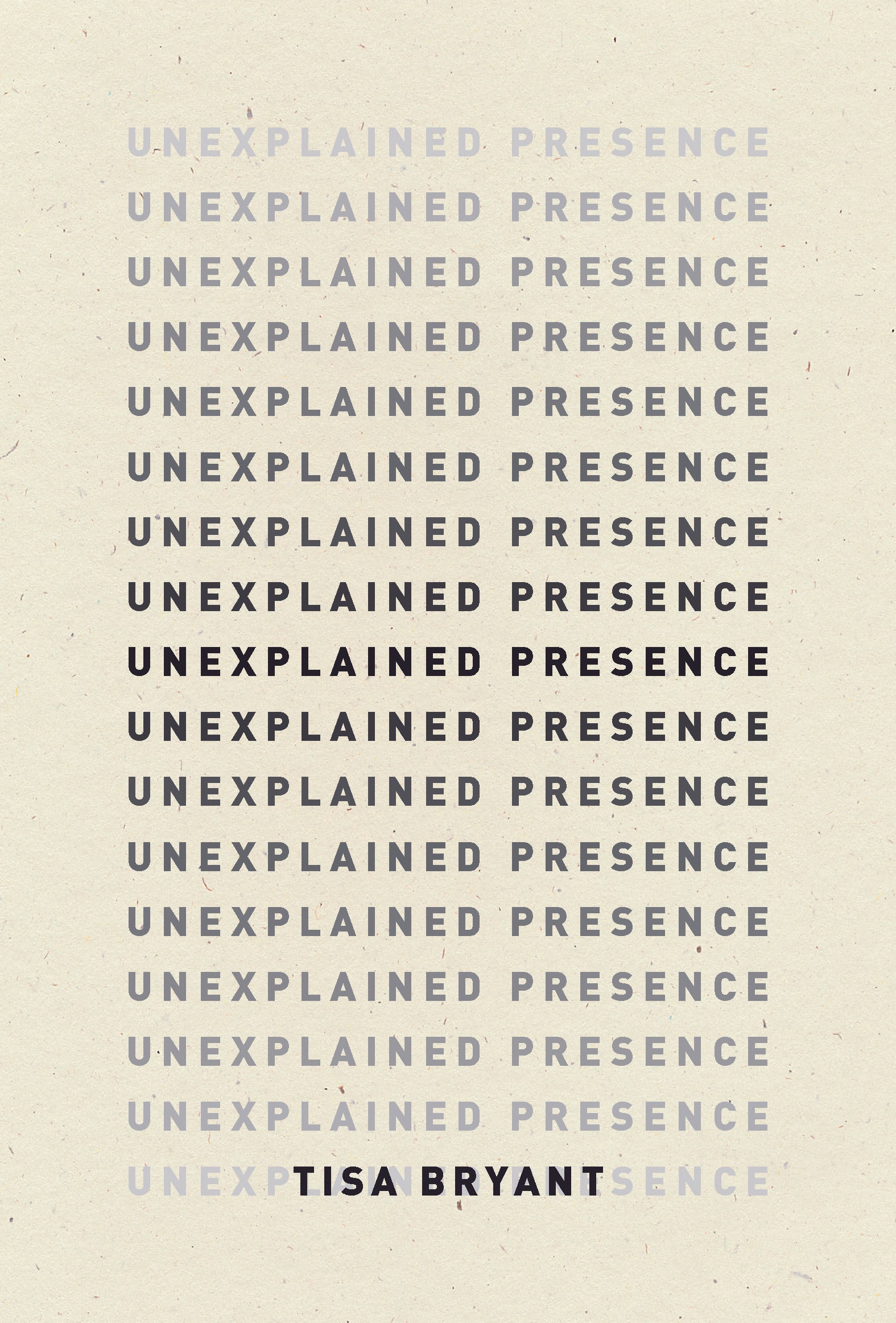 Unexplained Presence