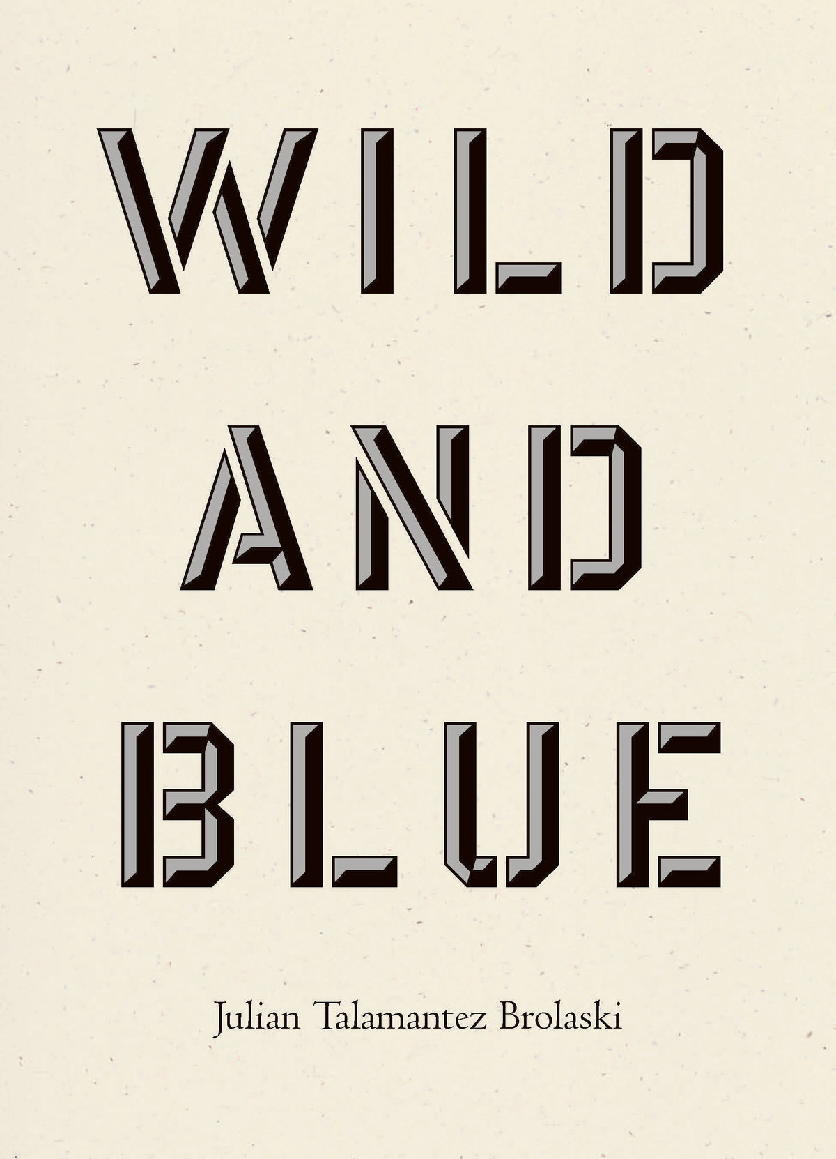 Wild and Blue