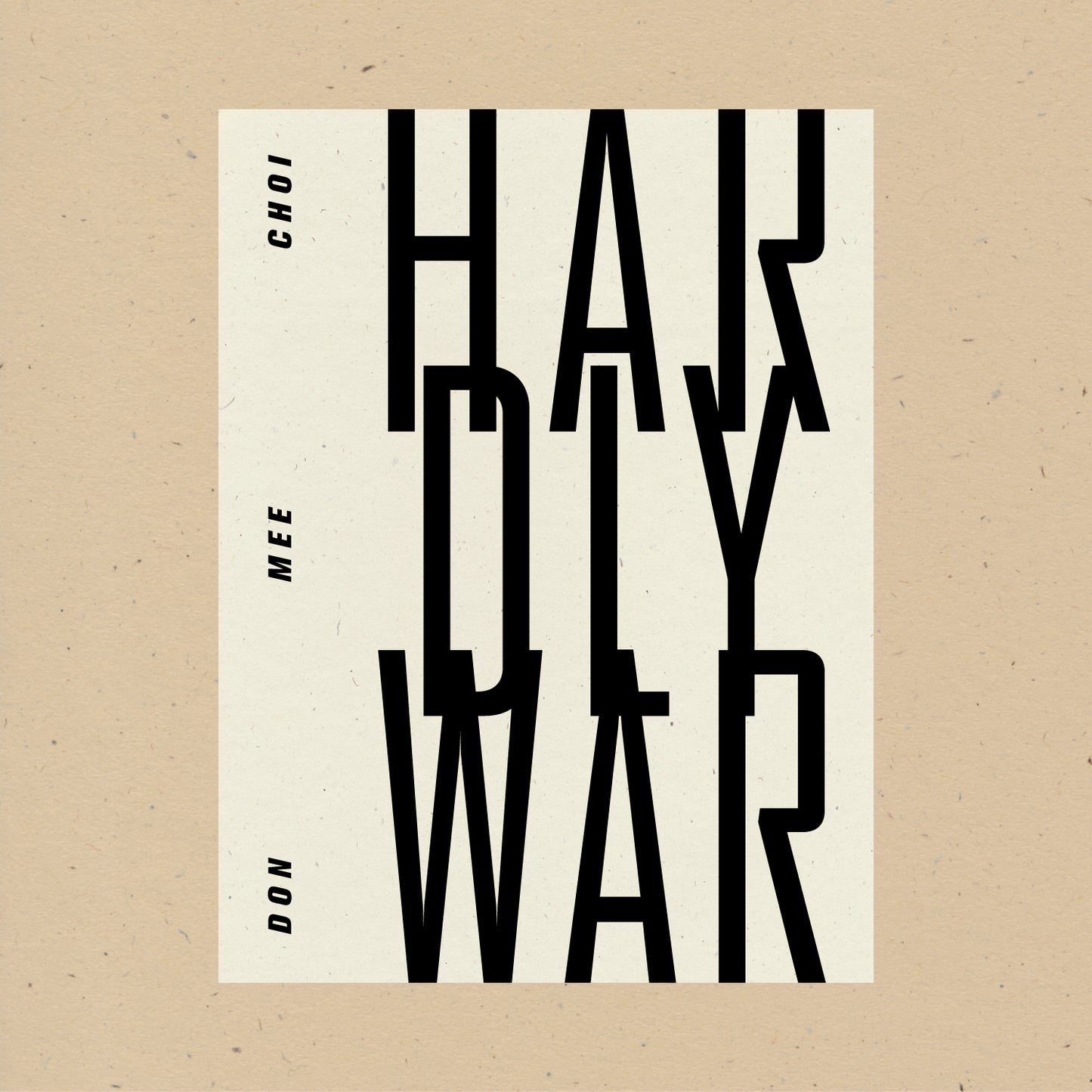 Hardly War
