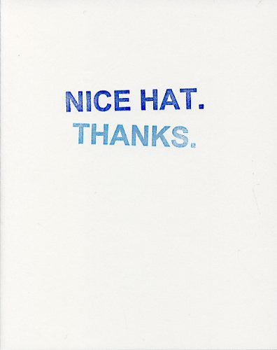 Nice Hat. Thanks. - Joshua Beckman and Matthew Rohrer