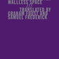 Ernst Meister Wallless Space Graham Foust Samuel Frederick