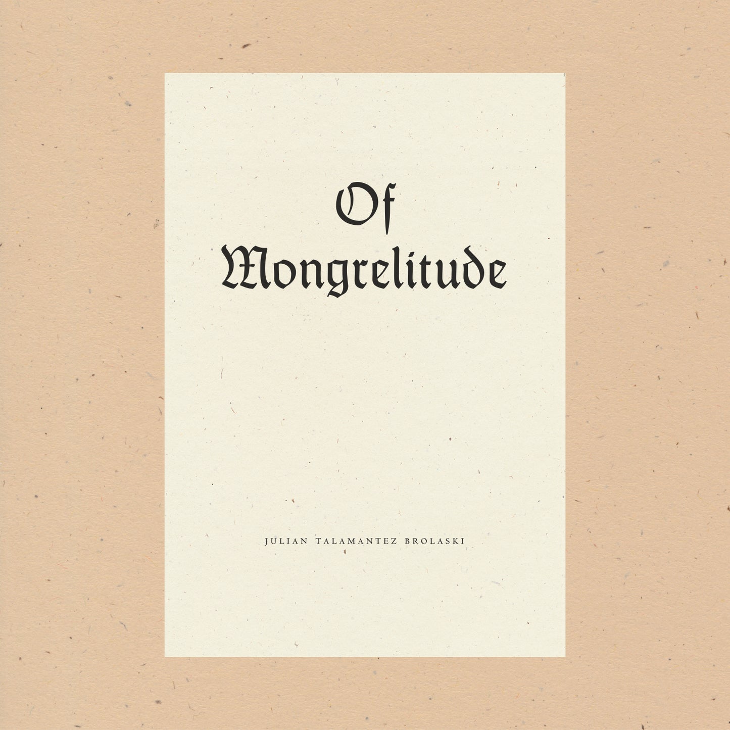 Of Mongrelitude