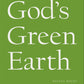 God's Green Earth