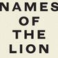 Names of the Lion, David Larsen